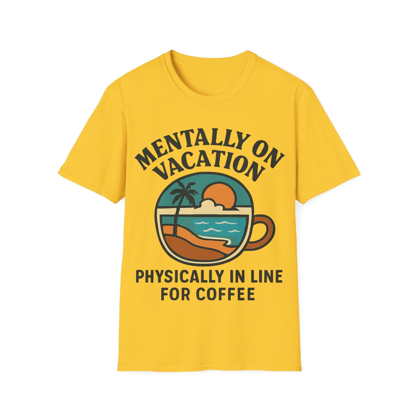 Mental Vacation Coffee Lover T-Shirt | Vacation Vibes Tee, Unisex Softstyle Shirt, Coffee Gift, Summer Apparel, Relaxation Wear