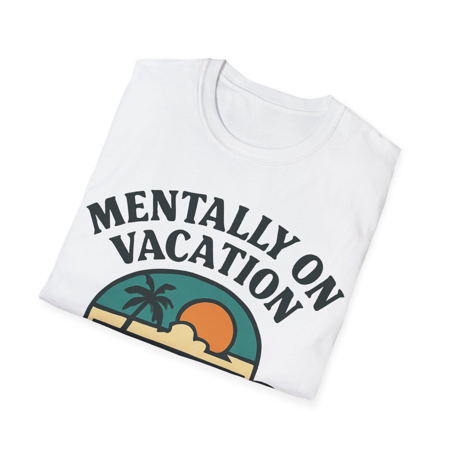 Mental Vacation Coffee Lover T-Shirt | Vacation Vibes Tee, Unisex Softstyle Shirt, Coffee Gift, Summer Apparel, Relaxation Wear