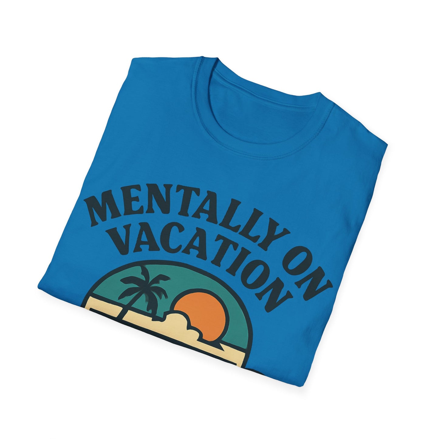 Mental Vacation Coffee Lover T-Shirt | Vacation Vibes Tee, Unisex Softstyle Shirt, Coffee Gift, Summer Apparel, Relaxation Wear