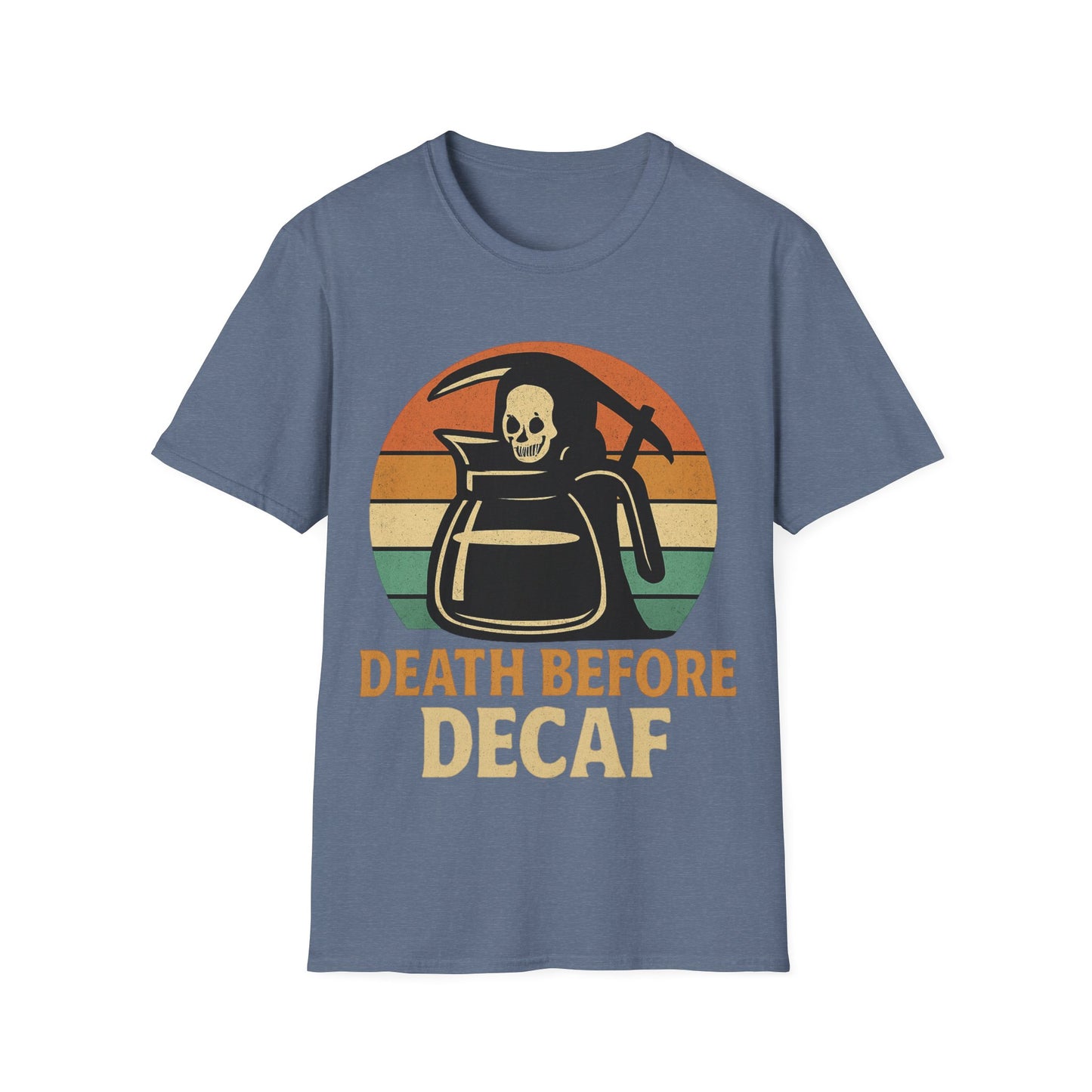 Death Before Decaf Unisex T-Shirt, Coffee Lover Gift, Funny Graphic Tee, Casual Wear, Gift for Him/Her