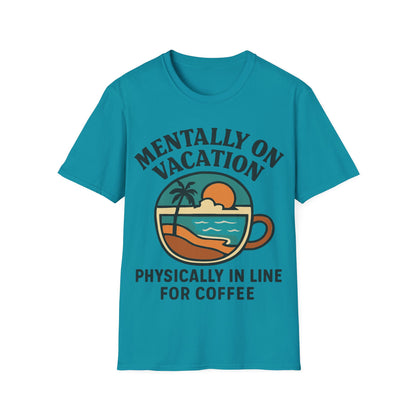 Mental Vacation Coffee Lover T-Shirt | Vacation Vibes Tee, Unisex Softstyle Shirt, Coffee Gift, Summer Apparel, Relaxation Wear